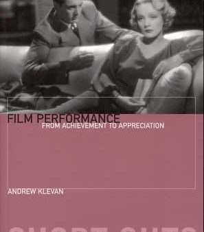 Andrew Klevan: Film Performance - From Achievement to Appreciation [2005] paperback For Cheap