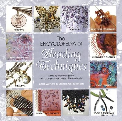 Sara Withers: The Encyclopedia of Beading Techniques [2005] paperback For Discount