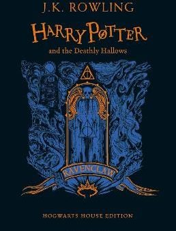 J. K. Rowling: Harry Potter and the Deathly Hallows - Ravenclaw Edition [2021] hardback Sale