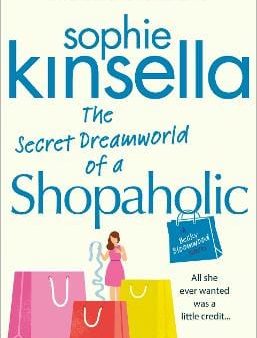 The Secret Dreamworld Of A Shopaholic: (Shopaholic Book 1) Online Hot Sale