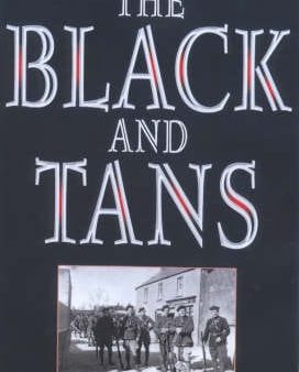 Richard Bennett: The Black and Tans [2000] paperback For Cheap